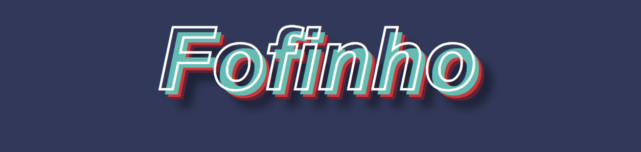 fofinho