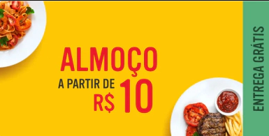 Promoção de almoço por 10 reais e entrega grátis